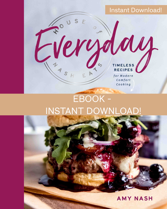 House of Nash Eats Everyday (Digital eBook)